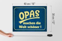 Holzschild Spruch 40x30cm Opas machen die Welt schöner