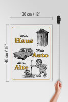 Holzschild Spruch 30x40cm mein Haus mein Auto meine Alte