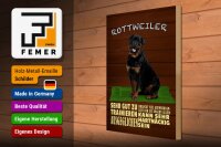 Holzschild Spruch 30x40cm Rottweiler Hund ungern allein