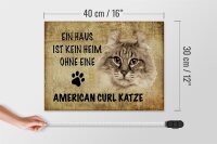 Holzschild Spruch 40x30cm American curl ohne kein Heim