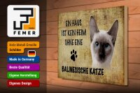 Holzschild Spruch 40x30cm Balinesische Katze ohne kein Heim