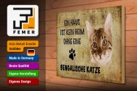 Holzschild Spruch 40x30cm Bengalische Katze ohne kein Heim