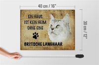 Holzschild Spruch 40x30cm britische Langhaar ohne kein Heim