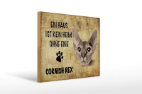 Holzschild Spruch 40x30cm Cornish Rex Katze ohne kein Heim