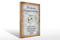 Holzschild Spruch 30x40cm britische Langhaarkatze Schild