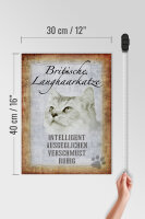Holzschild Spruch 30x40cm britische Langhaarkatze Schild