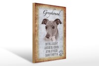Holzschild Spruch 30x40cm Greyhound Hund Schild