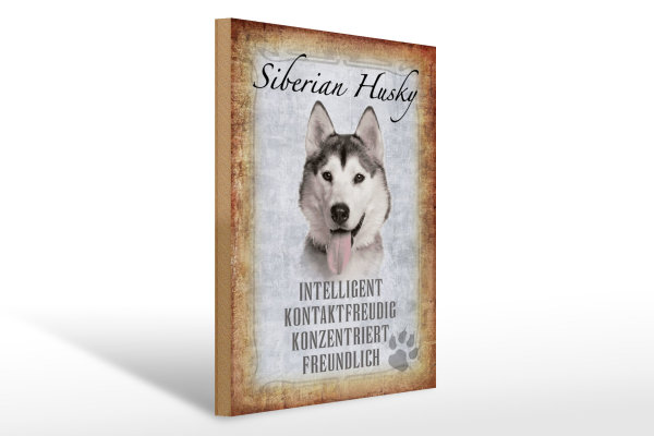 Holzschild Spruch 30x40cm Siberian Husky Hund Schild