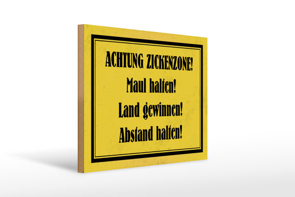 Holzschild Hinweis 40x30cm Achtung Zickenzone Schild