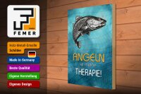 Holzschild Spruch 30x40cm Angeln ist meine Therapie
