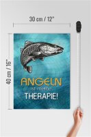 Holzschild Spruch 30x40cm Angeln ist meine Therapie