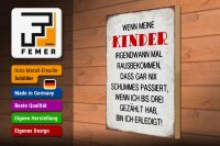 Holzschild Spruch 30x40cm wenn meine Kinder rausbekommen