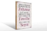 Holzschild Spruch 30x40cm Zuhause Familie beides ein Segen