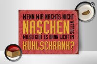 Holzschild Spruch 40x30cm nachts naschen Licht Kühlschrank