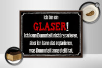 Holzschild Spruch 40x30cm ich bin Glaser kann reparieren
