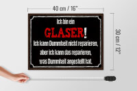 Holzschild Spruch 40x30cm ich bin Glaser kann reparieren