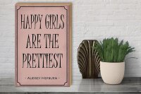 Holzschild Spruch 30x40cm happy girls are the prettiest