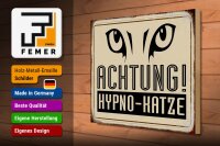 Holzschild Retro 40x30cm Achtung Hypno-Katze Schild