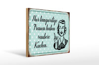 Holzschild Retro 40x30cm langweilige Frauen saubere...