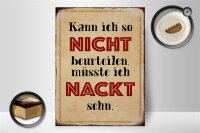 Holzschild Spruch 30x40cm kann so nicht muss nackt sehn