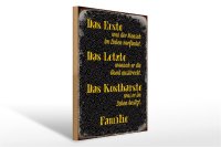 Holzschild Spruch 30x40cm Familie erste letzte kostbarste