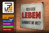 Holzschild Spruch 40x30cm geh leben kommst du mit Retro