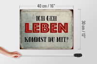 Holzschild Spruch 40x30cm geh leben kommst du mit Retro