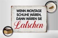 Holzschild Spruch 40x30cm wenn Montage Schuhe wären Retro