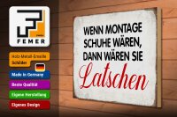 Holzschild Spruch 40x30cm wenn Montage Schuhe wären Retro