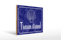 Holzschild Spruch 40x30cm Traumstrand Meer Urlaub