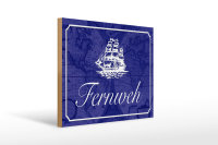Holzschild Spruch 40x30cm Fernweh Schiff Meer Schild