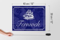 Holzschild Spruch 40x30cm Fernweh Schiff Meer Schild