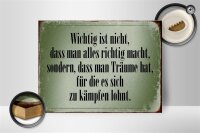 Holzschild Spruch 40x30cm wichtig Träume haben und kämpfen