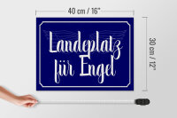 Holzschild Spruch 40x30cm Landeplatz für Engel Schild
