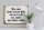 Holzschild Spruch 40x30cm sind nicht auf Welt wie andere