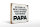Holzschild Spruch 40x30cm versuche mich zu benehmen Papa