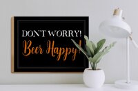 Holzschild Spruch 40x30cm Dont worry Beer happy Bier