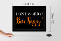 Holzschild Spruch 40x30cm Dont worry Beer happy Bier