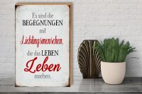 Holzschild Spruch 30x40cm Begegnungen Lieblingsmenschen