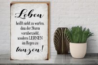 Holzschild Spruch 30x40cm Leben lernen im Regen zu tanzen
