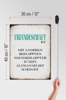 Holzschild Spruch 30x40cm Freundschaft ist mit anderen