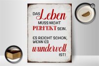 Holzschild Spruch 30x40cm Leben muss nicht perfekt sein