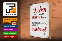 Holzschild Spruch 30x40cm Leben muss nicht perfekt sein