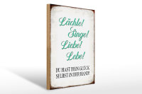 Holzschild Spruch 30x40cm Lächle Singe Liebe Lebe Glück