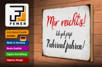 Holzschild Spruch 40x30cm mir reicht`s ich geh Fahrrad fahren