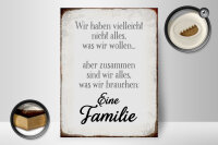 Holzschild Spruch 30x40cm eine Familie zusammen wir alles