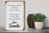 Holzschild Spruch 30x40cm eine Familie zusammen wir alles