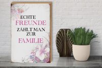 Holzschild Spruch 30x40cm echte Freunde zählt zur Familie