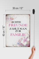 Holzschild Spruch 30x40cm echte Freunde zählt zur Familie