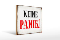 Holzschild Spruch 40x30cm keine Panik Retro Schild